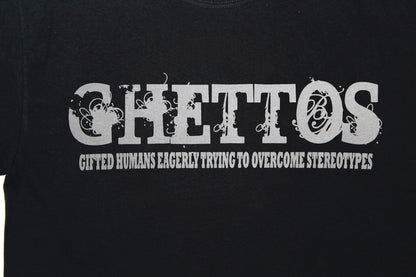 G.H.E.T.T.O.S. ACROSS 1 T-SHIRT