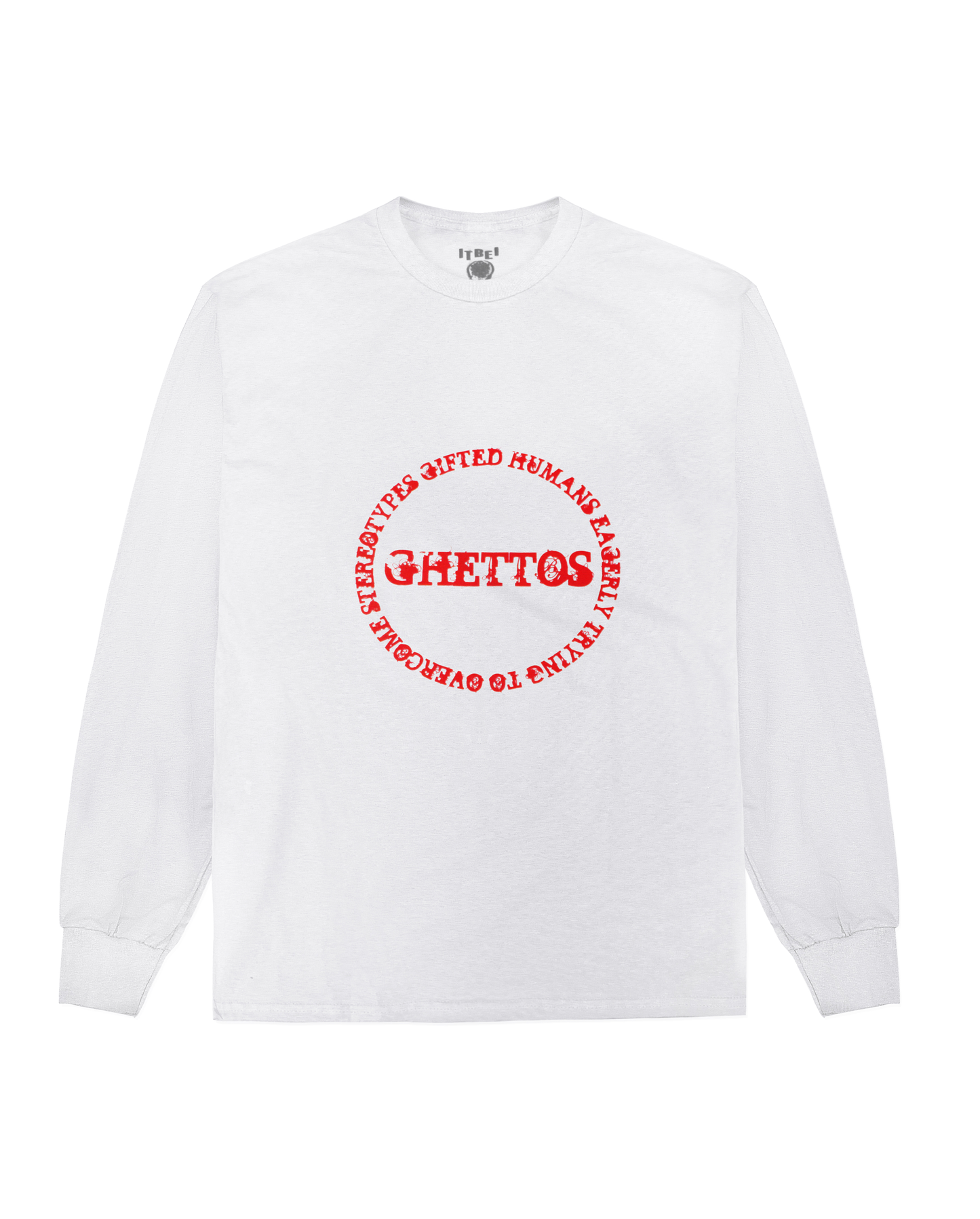 G.H.E.T.T.O.S. AROUND L/S T-SHIRT