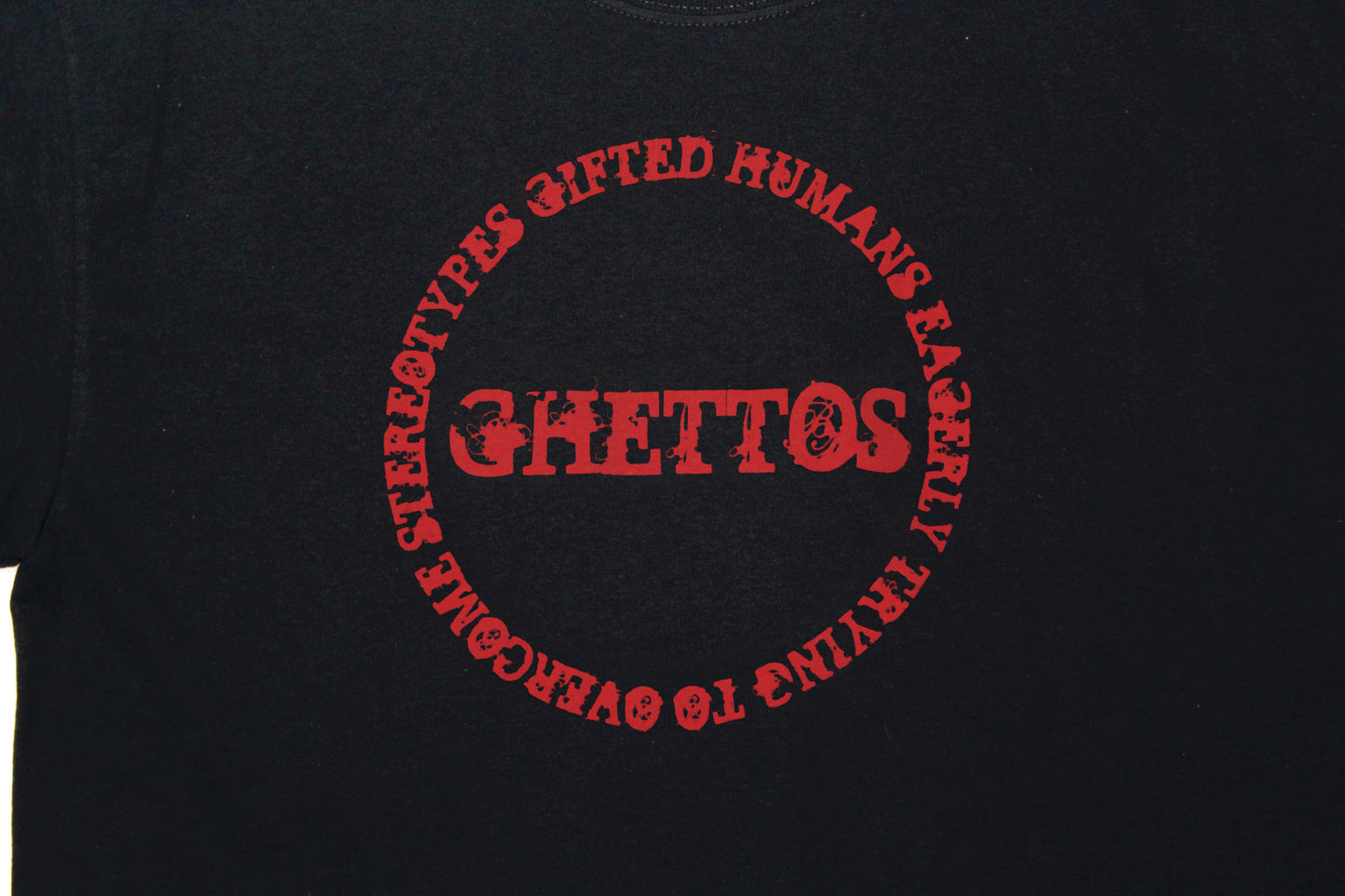 G.H.E.T.T.O.S. AROUND 1 T-SHIRT