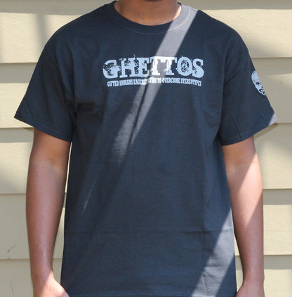 G.H.E.T.T.O.S. ACROSS 1 T-SHIRT